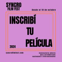 Abierta la convocatoria para SYNCRO, Festival Internacional de Cortometrajes de la Ciudad de Buenos Aires