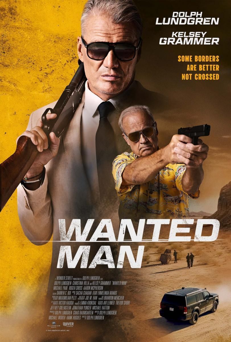 Crítica de "Wanted Man (Se busca)": Dolph Lundgren y los inmigrantes mexicanos