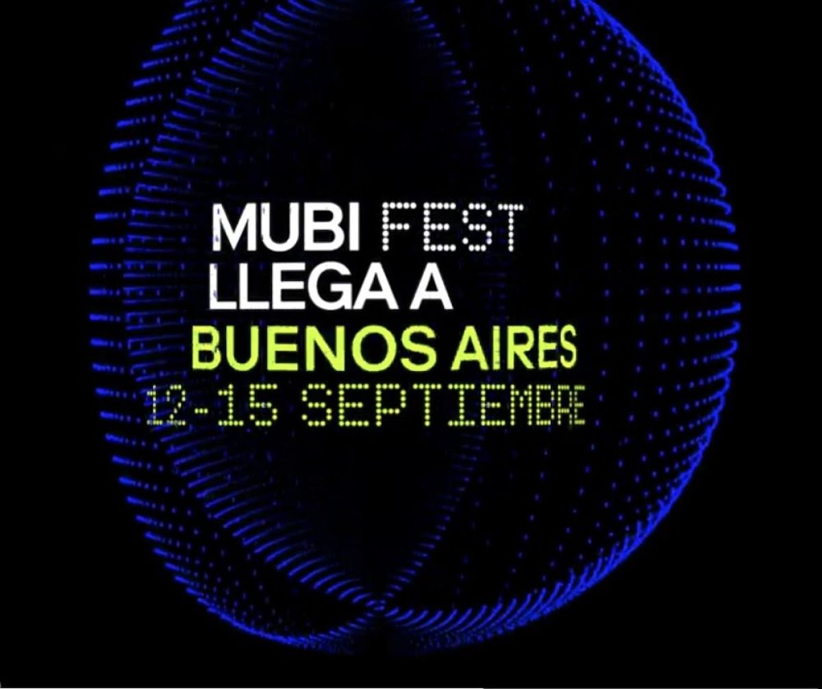 MUBI Fest regresa a Latinoamérica y se expande a otras ciudades a nivel global