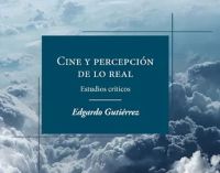 "Cine y percepción de lo real": Edgardo Gutiérrez y una exploración de la realidad cinematográfica
