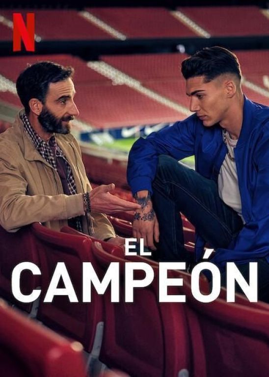 Crítica de "El campeón": Superación personal en el mundo del fútbol con Swit Eme y Dani Rovira