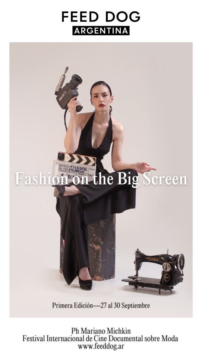 Todo lo que hay que saber del Feed Dog Argentina, Festival Internacional de Cine Documental sobre Moda