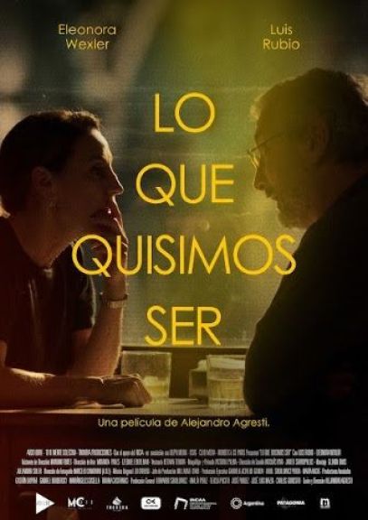 Crítica de “Lo que quisimos ser”: Alejandro Agresti y una fábula llena de identidad y cine