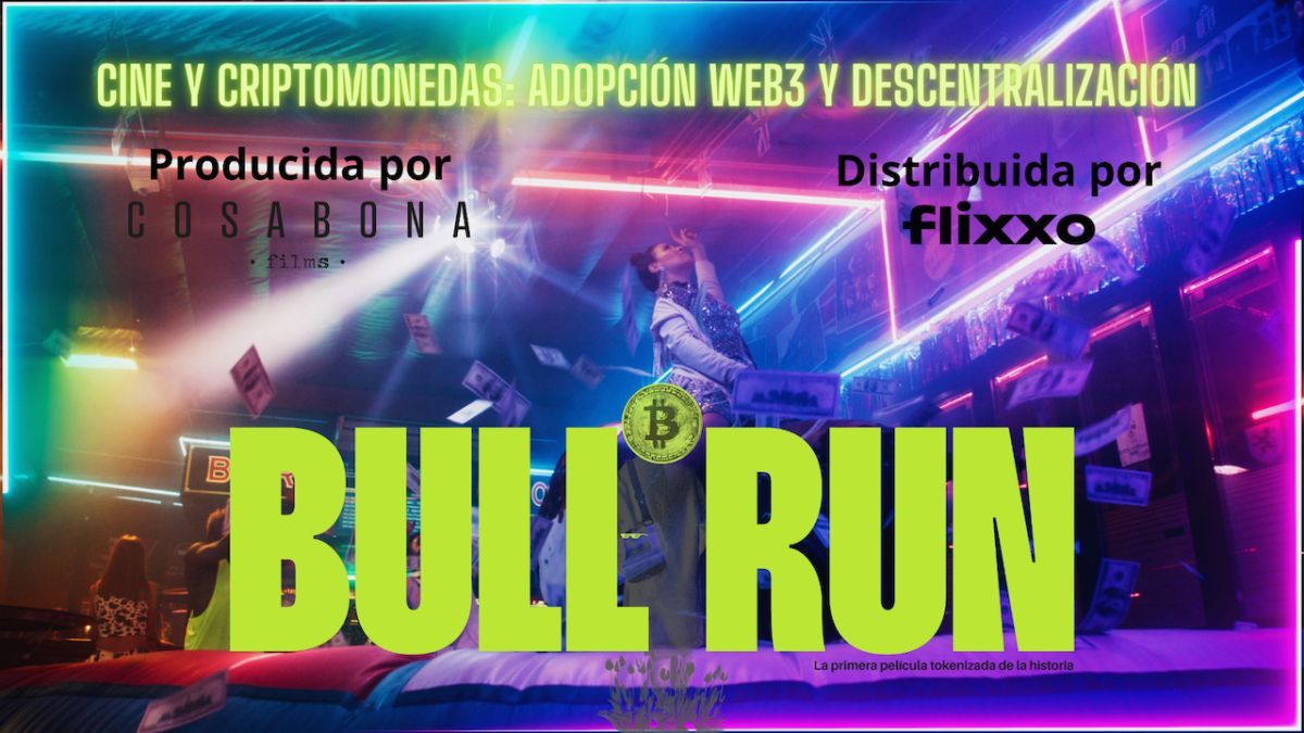 "BullRun": El documental de criptomonedas que cambia las reglas del juego