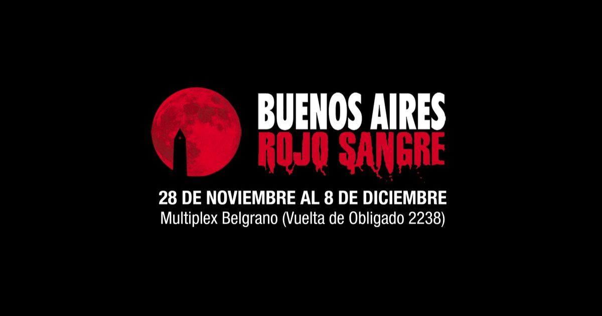 Todo lo que hay que saber de la 25 edición del Buenos Aires Rojo Sangre (BARS) 
