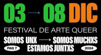 Toda la programación del FAQ7, Festival Internacional de Arte Queer 2024