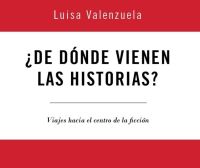 Libros: Luisa Valenzuela y el enigma de la creación literaria