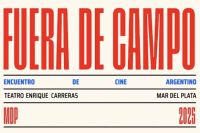“Fuera de Campo”: el encuentro de Cine Argentino cambia de nombre y anuncia nueva edición