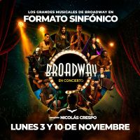 "Broadway en Concierto" celebra su cuarta temporada en el Teatro Metropolitan