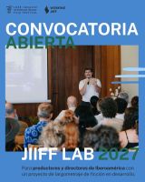 JIIFF Lab 2027 abre su convocatoria para proyectos iberoamericanos de ficción