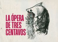Crítica de "La ópera de tres centavos": Brecht frente a la Argentina de Milei