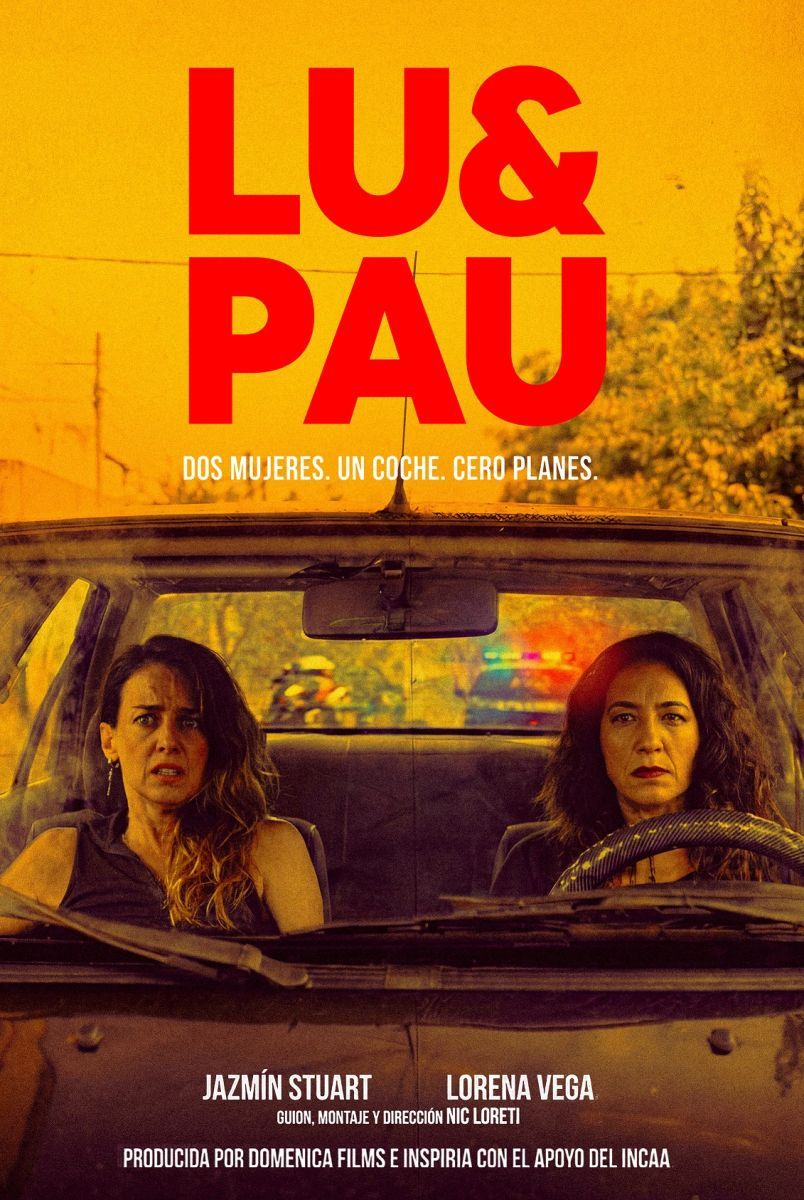 Crítica de “Lu & Pau”: Jazmín Stuart y Lorena Vega en el mundo del hampa de Nicanor Loreti